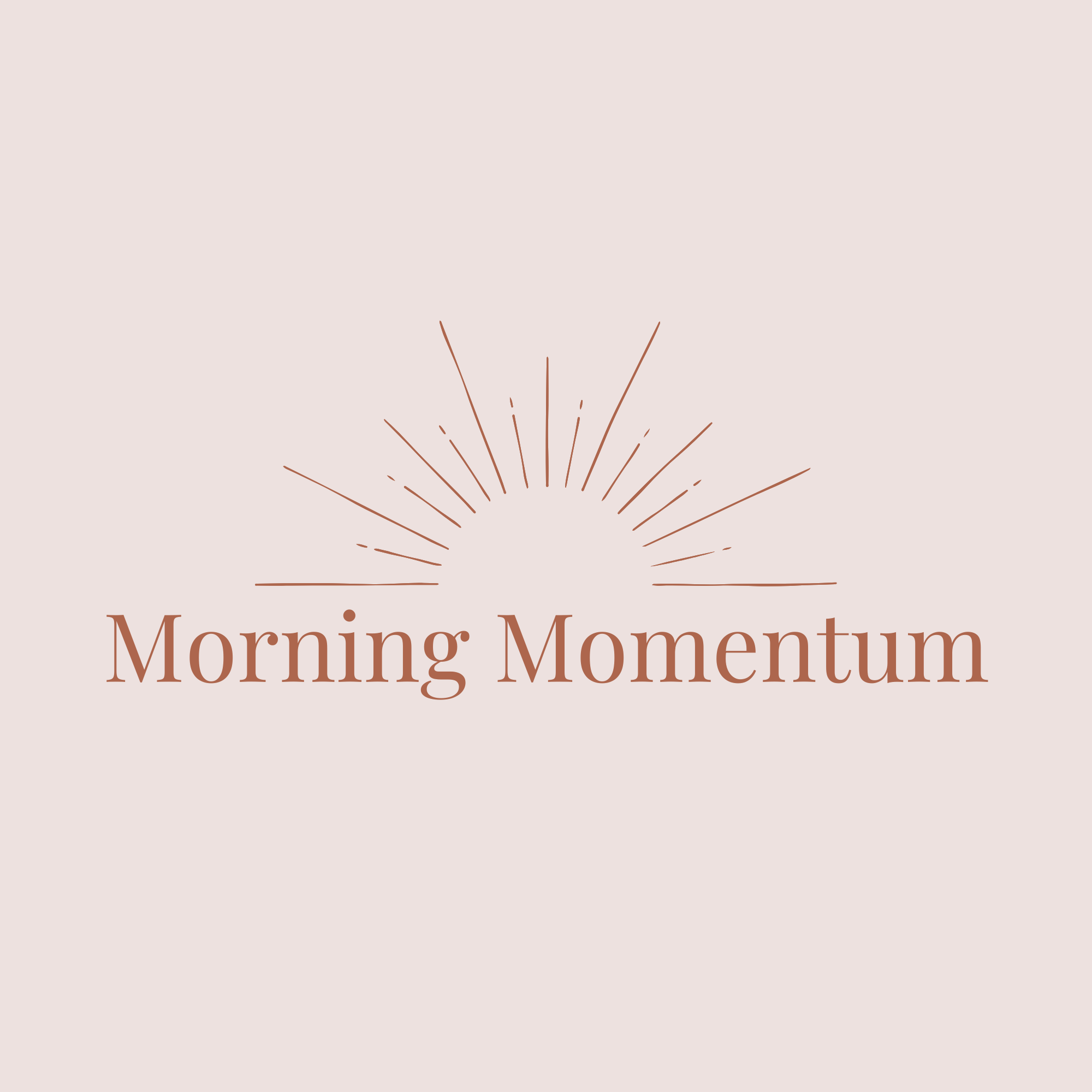 Morning Momentum